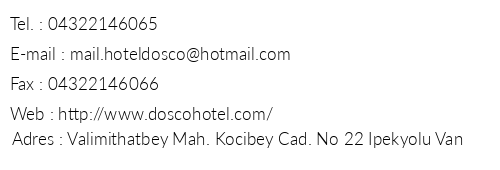 Dosco Hotel telefon numaralar, faks, e-mail, posta adresi ve iletiim bilgileri